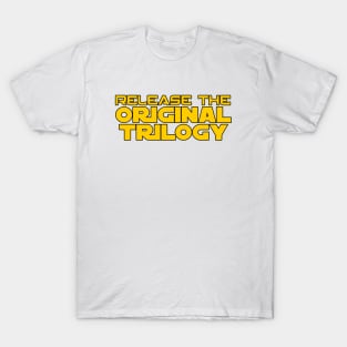 Release The Original Trilogy - Fill T-Shirt